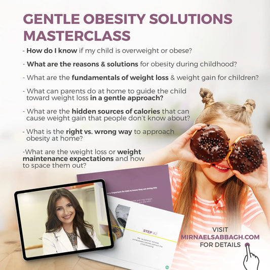 Obesity Solutions Masterclass حلول للسمنة عند الاطفال مع ميرنا صباغ - mirnaelsabbagh