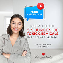 Load image into Gallery viewer, FREE: HOW TO DECREASE CHEMICAL EXPOSURE IN OUR FOOD AND HOMES MASTERCLASS - mirnaelsabbagh - Best Nutritionist in Dubai and Middle East - Mommy and health influencer in dubai and Middle East 